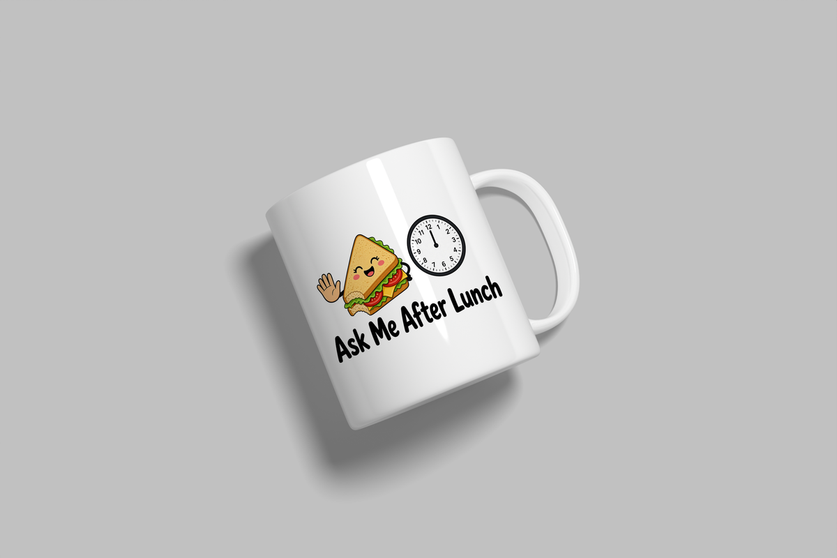 Ask Me After Lunch funny mug, white 11oz ceramic novelty gift, angled side view