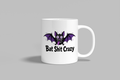 Bat Shit Crazy funny mug, white 11oz ceramic novelty gift, front view