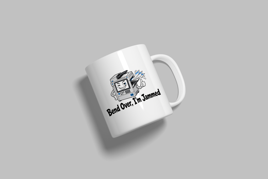 Bend Over, I'm Jammed funny mug, white 11oz ceramic novelty gift, angled side view