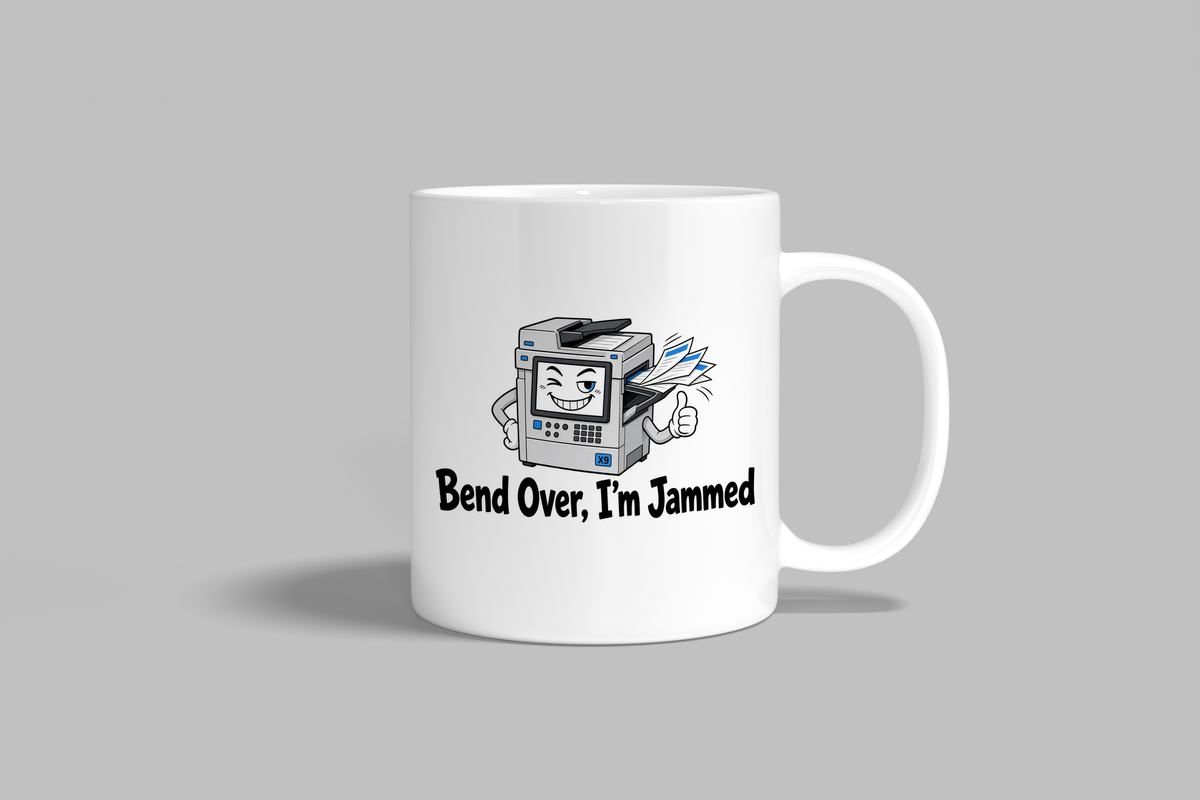 Bend Over, I'm Jammed funny mug, white 11oz ceramic novelty gift, front view