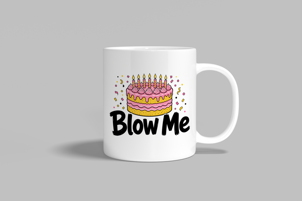 Blow Me funny mug, white 11oz ceramic novelty gift, front view