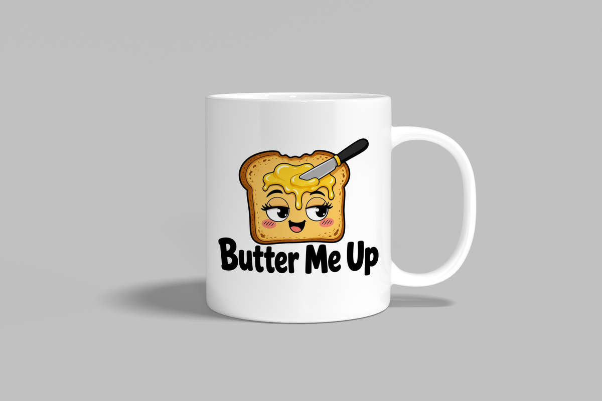 Butter Me Up funny mug, white 11oz ceramic novelty gift, front view