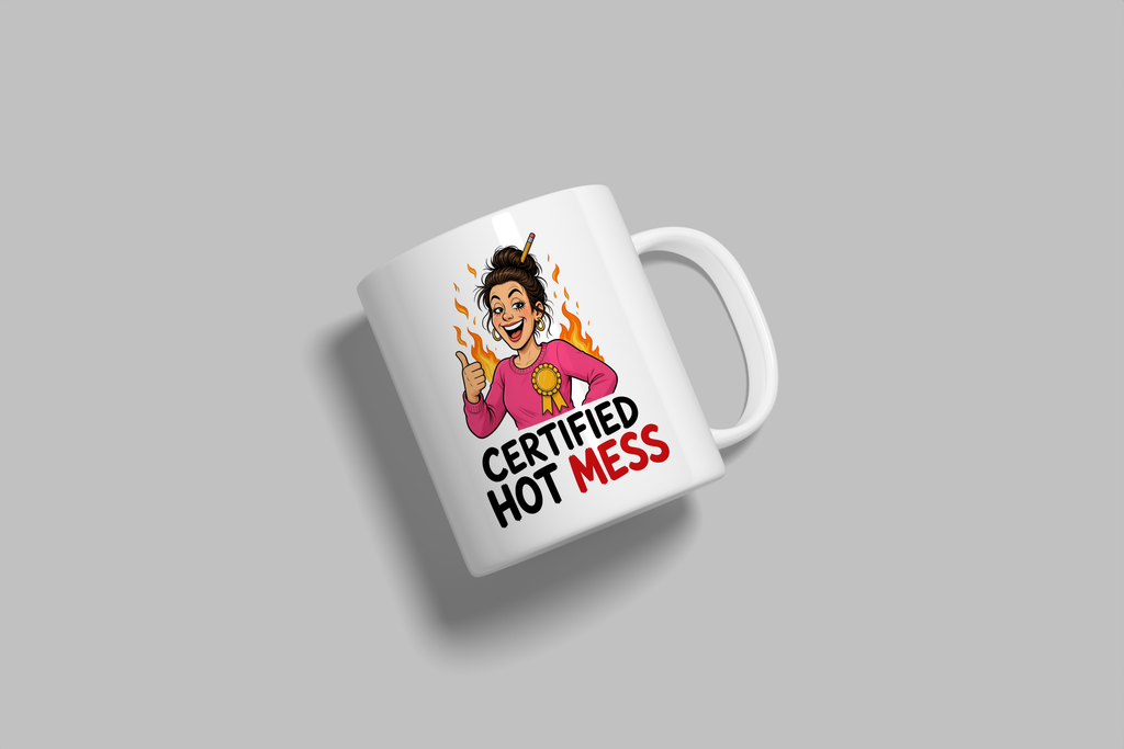 Certified Hot Mess funny mug, white 11oz ceramic novelty gift, angled side view