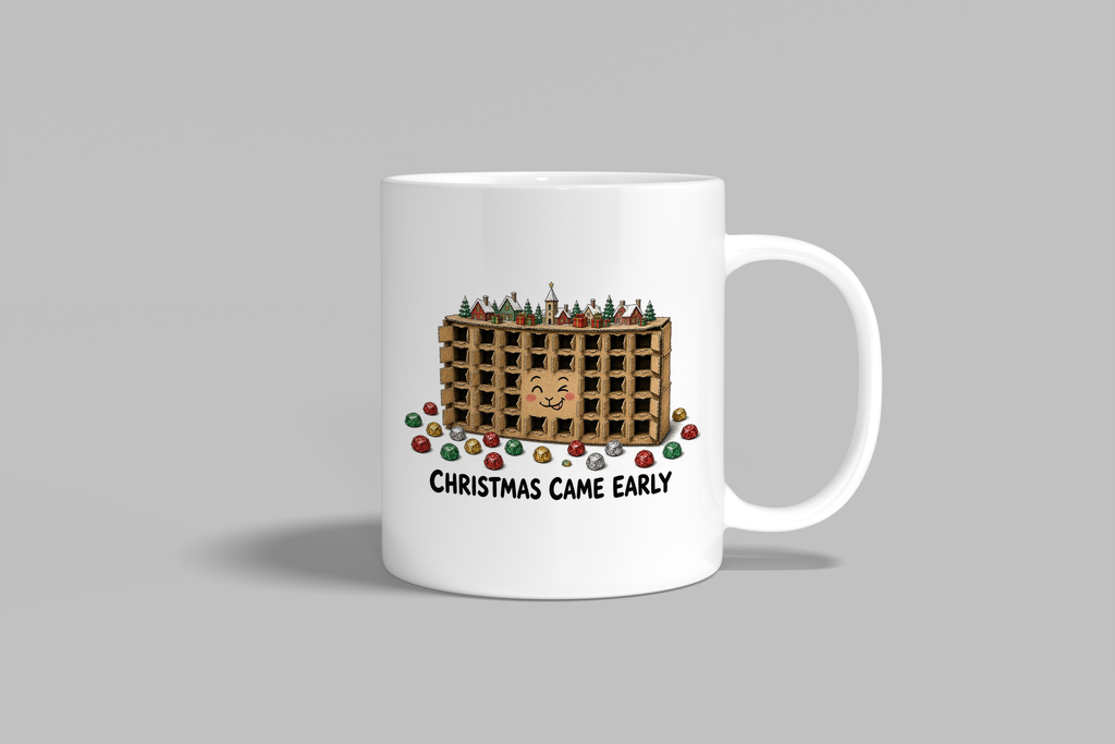 Christmas Came Early funny mug, white 11oz ceramic novelty gift, front view