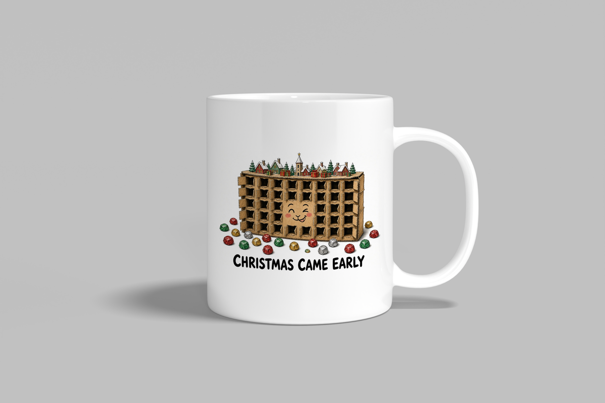 Christmas Came Early funny mug, white 11oz ceramic novelty gift, front view
