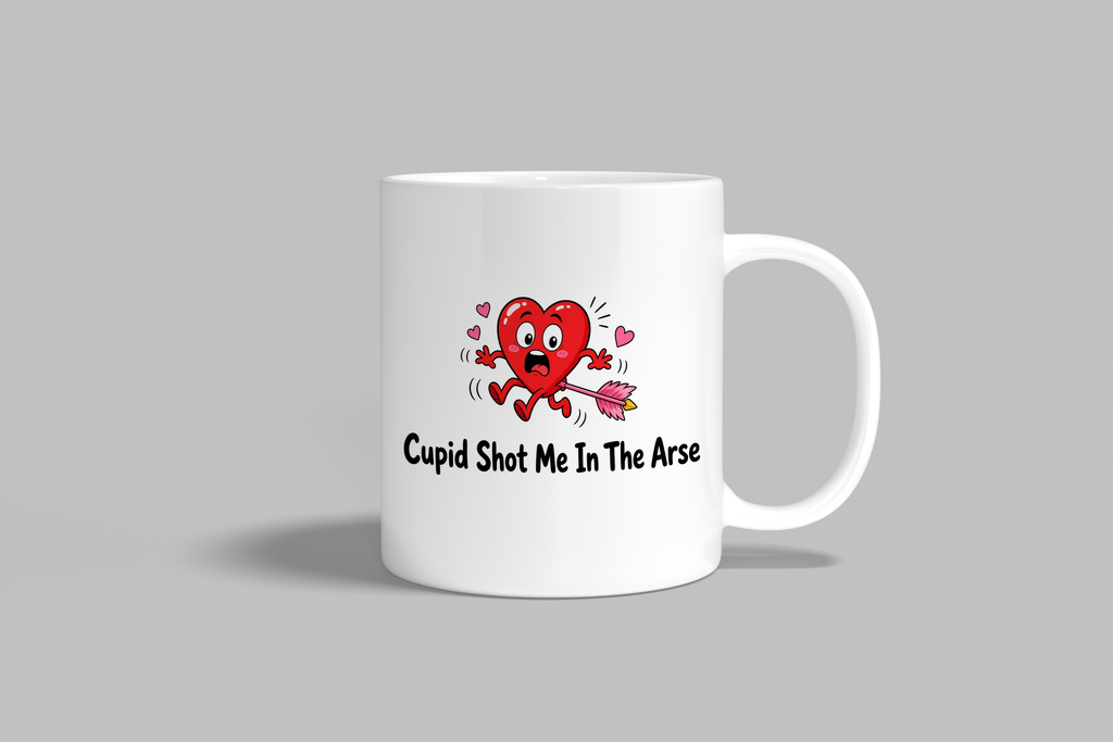Cupid Shot Me In The Arse funny mug, white 11oz ceramic novelty gift, front view