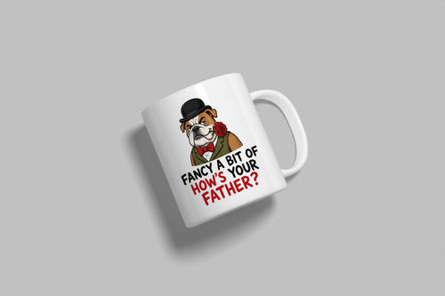 Fancy A Bit Of How's Your Father? funny mug, white 11oz ceramic novelty gift, angled side view