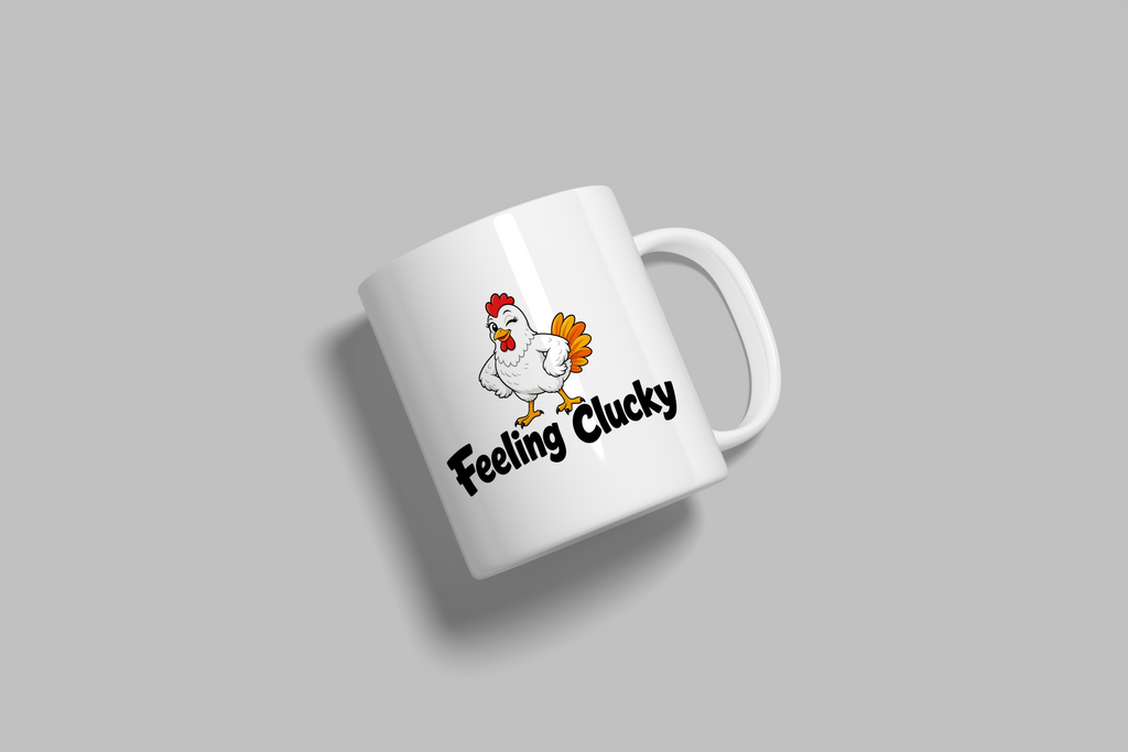 Feeling Clucky funny mug, white 11oz ceramic novelty gift, angled side view