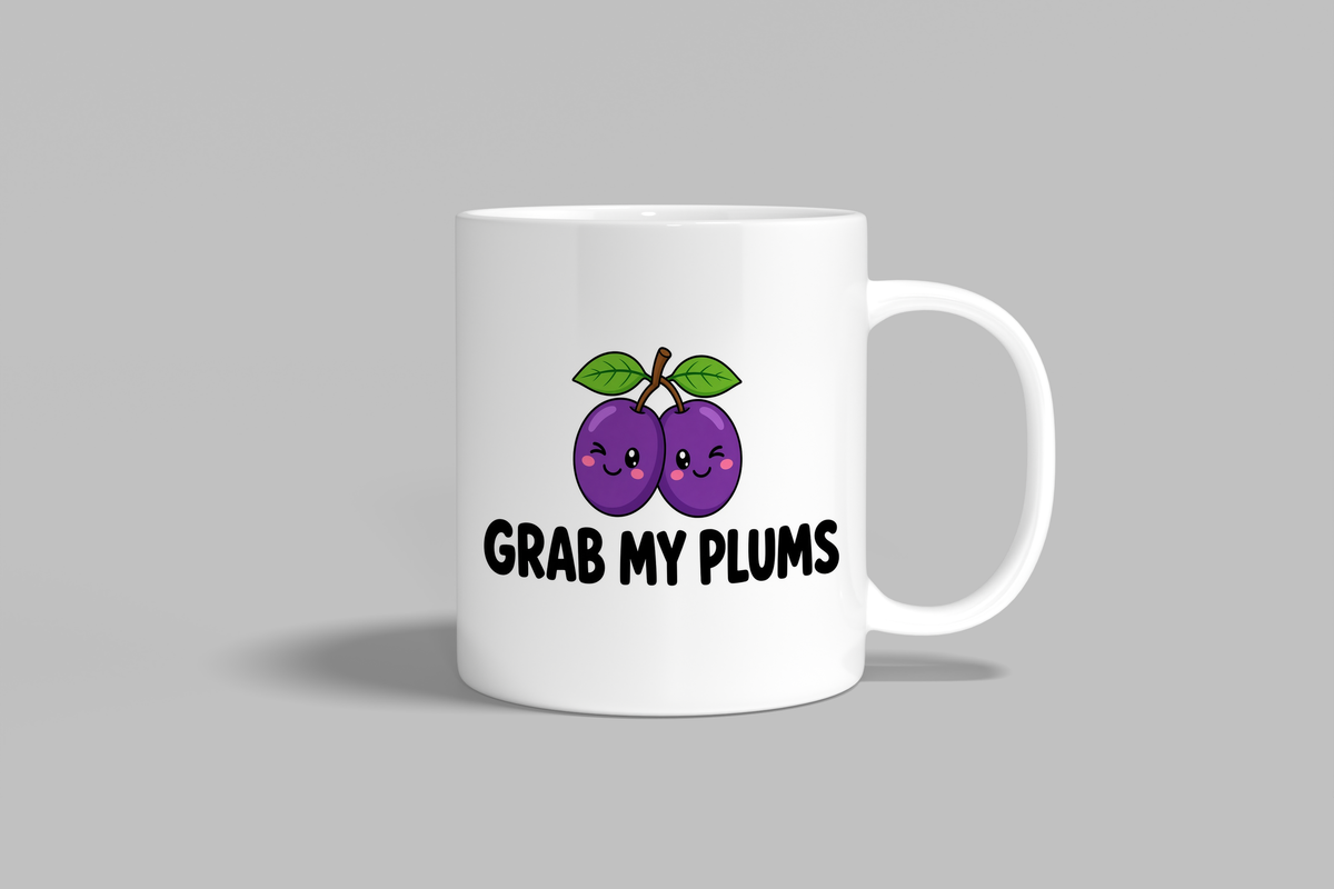 Grab My Plums funny mug, white 11oz ceramic novelty gift, front view