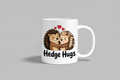 Hedge Hugs funny mug, white 11oz ceramic novelty gift, front view