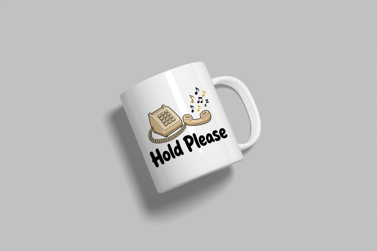 Hold Please funny mug, white 11oz ceramic novelty gift, angled side view