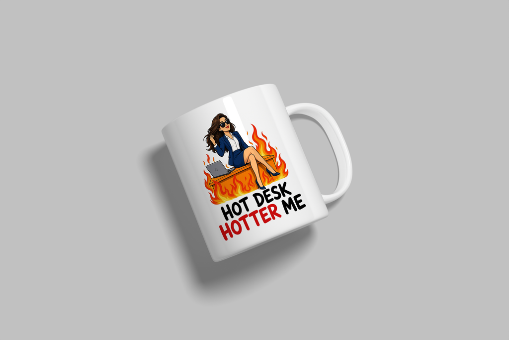 Hot Desk, Hotter Me funny mug, white 11oz ceramic novelty gift, angled side view