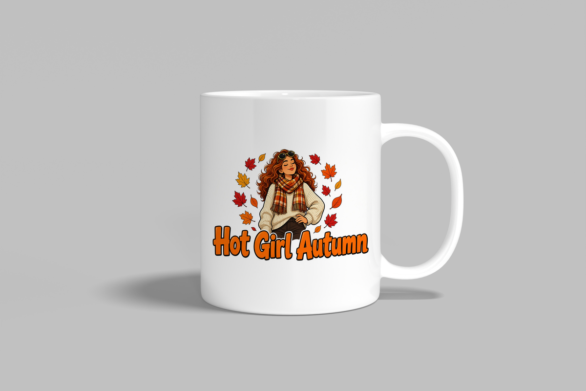 Hot Girl Autumn funny mug, white 11oz ceramic novelty gift, front view
