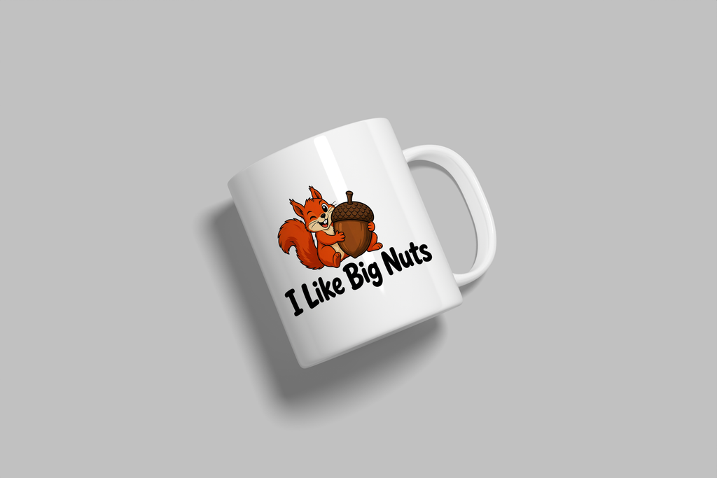 I Like Big Nuts funny mug, white 11oz ceramic novelty gift, angled side view