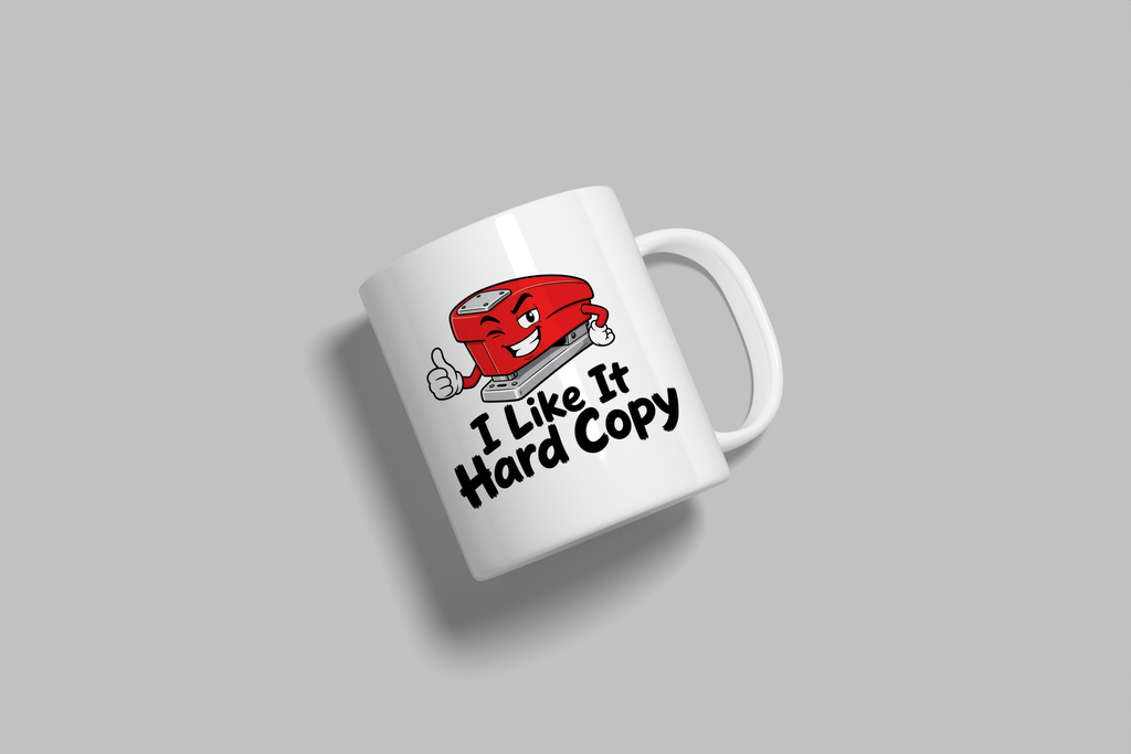 I Like It Hard Copy funny mug, white 11oz ceramic novelty gift, angled side view