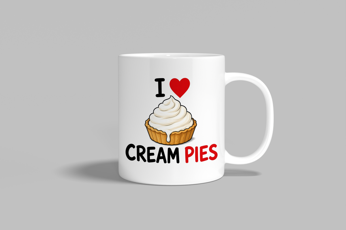 I Love Cream Pies funny mug, white 11oz ceramic novelty gift, front view