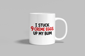I Stuck 9 Creme Eggs Up My Bum funny mug, white 11oz ceramic novelty gift, front view