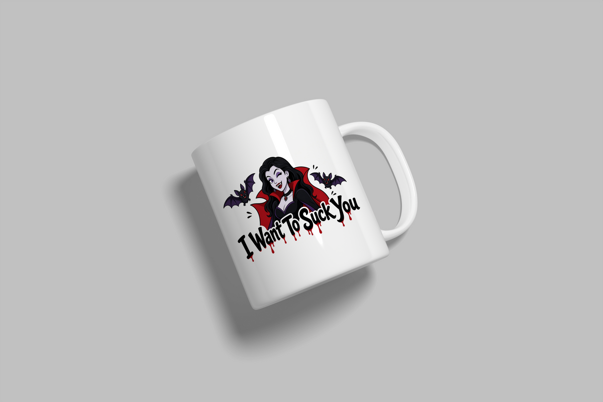 I Want To Suck You funny mug, white 11oz ceramic novelty gift, angled side view