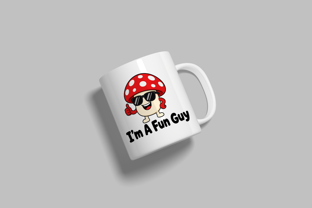I'm A Fun Guy funny mug, white 11oz ceramic novelty gift, angled side view