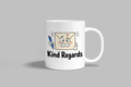 Kind Regards funny mug, white 11oz ceramic novelty gift, front view