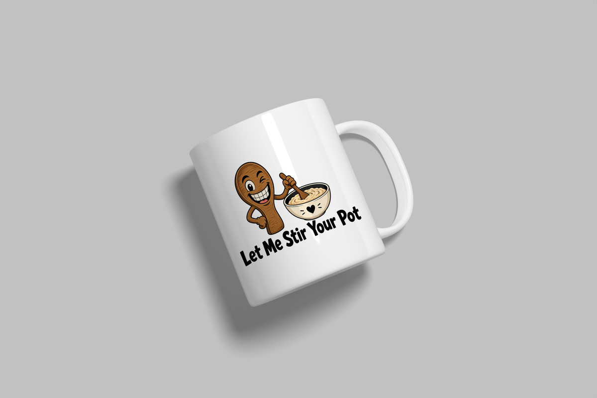 Let Me Stir Your Pot funny mug, white 11oz ceramic novelty gift, angled side view