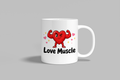 Love Muscle funny mug, white 11oz ceramic novelty gift, front view