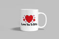 Love You To Bits funny mug, white 11oz ceramic novelty gift, front view