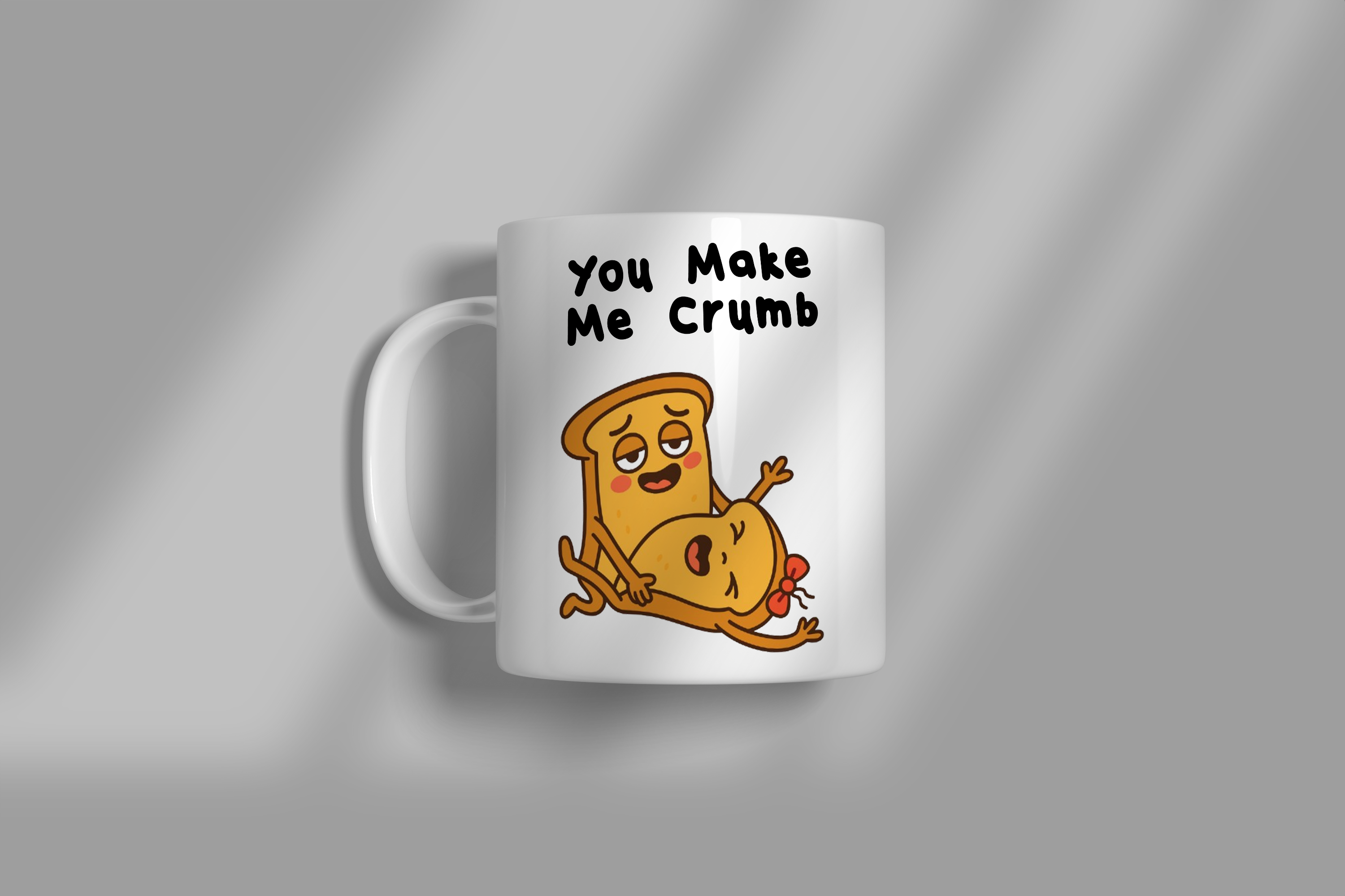 You Make Me Crumb