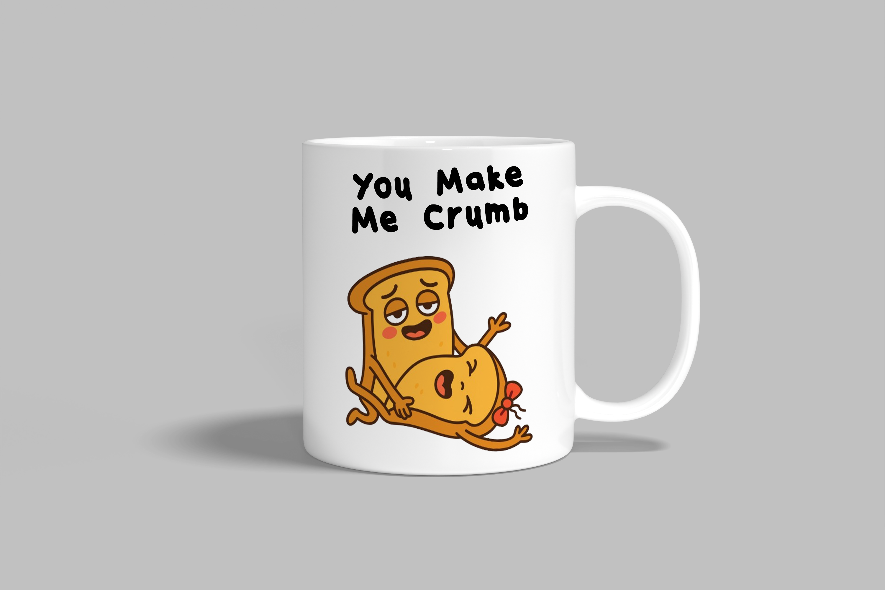 You Make Me Crumb