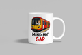 Mind My Gap funny mug, white 11oz ceramic novelty gift, front view