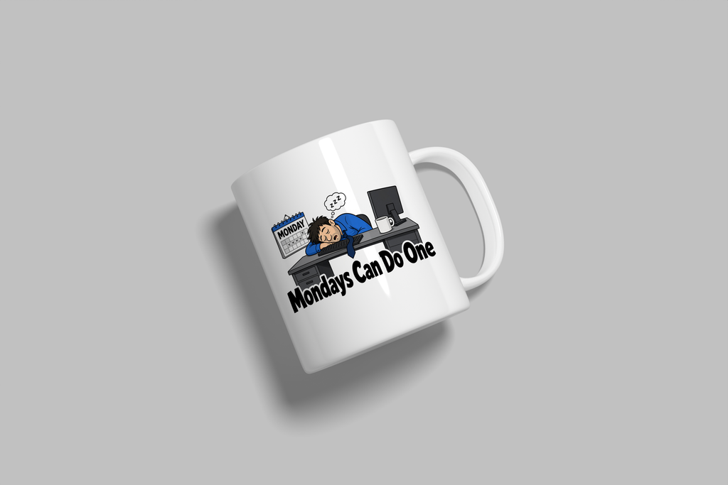 Mondays Can Do One funny mug, white 11oz ceramic novelty gift, angled side view