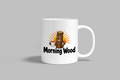 Morning Wood funny mug, white 11oz ceramic novelty gift, front view