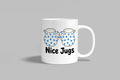 Nice Jugs funny mug, white 11oz ceramic novelty gift, front view