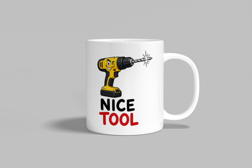 Nice Tool funny mug, white 11oz ceramic novelty gift, front view