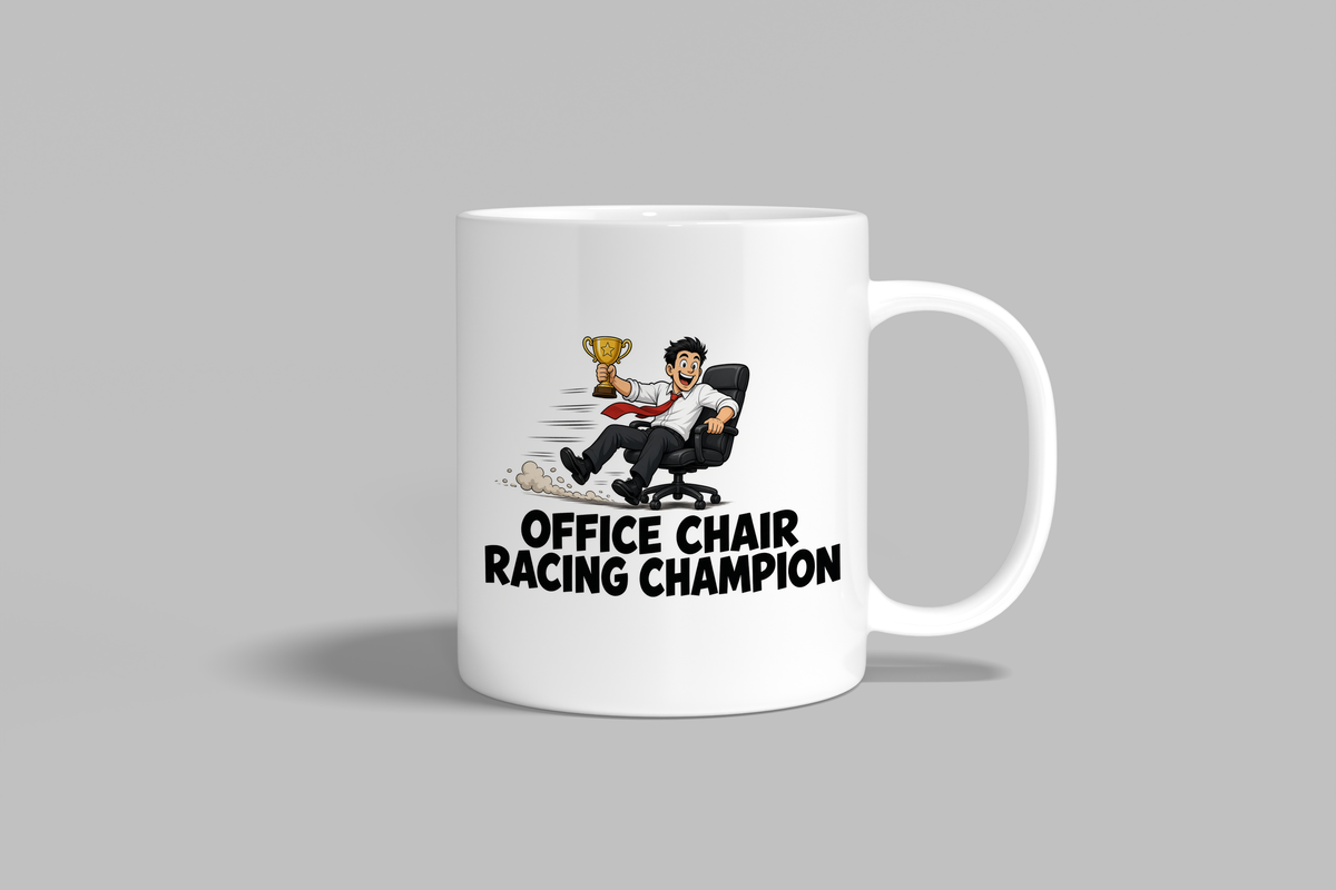 Office Chair Racing Champion funny mug, white 11oz ceramic novelty gift, front view