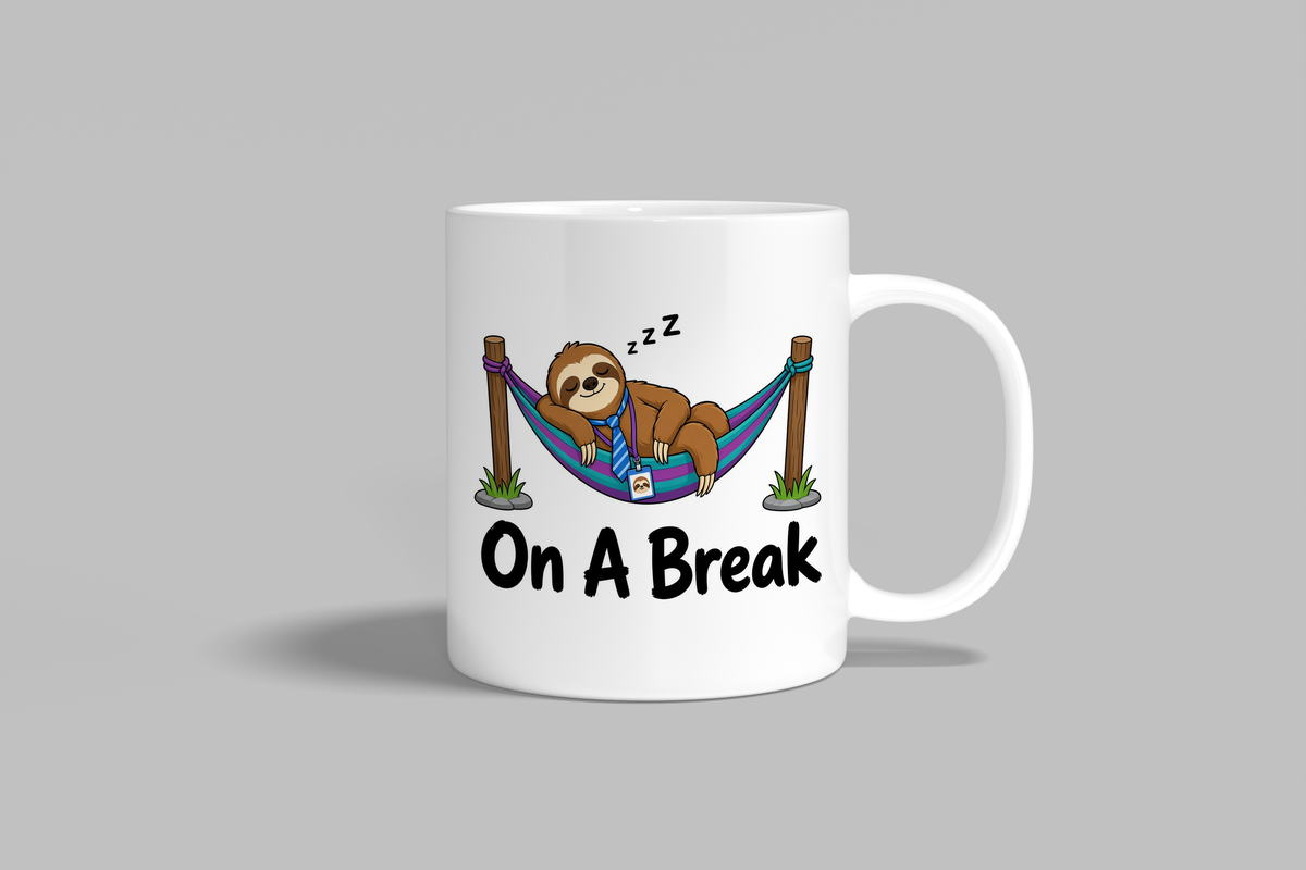 On A Break funny mug, white 11oz ceramic novelty gift, front view