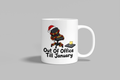 Out Of Office Till January funny mug, white 11oz ceramic novelty gift, front view
