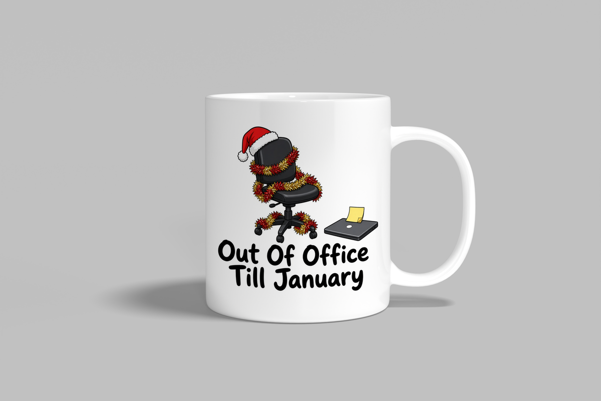 Out Of Office Till January funny mug, white 11oz ceramic novelty gift, front view