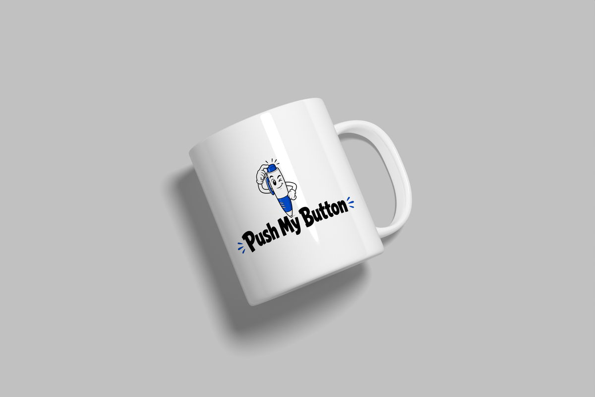 Push My Button funny mug, white 11oz ceramic novelty gift, angled side view