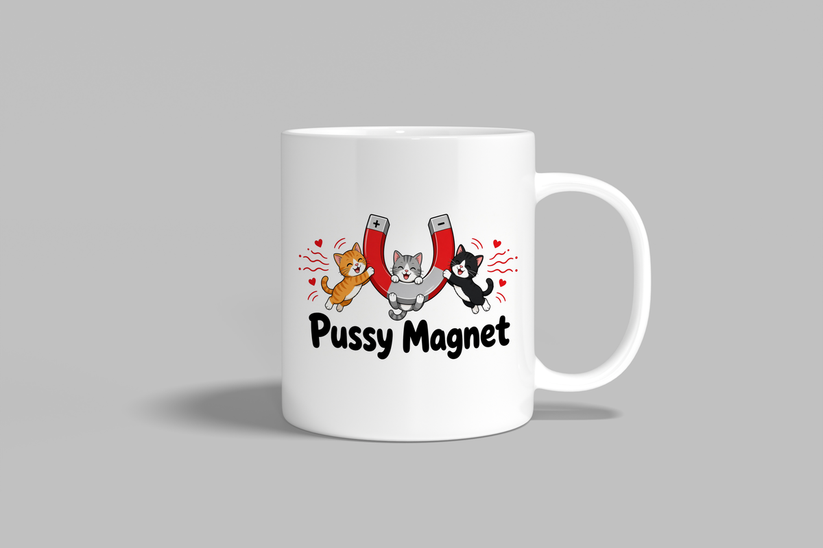 Pussy Magnet funny mug, white 11oz ceramic novelty gift, front view