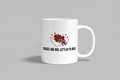 Roses Are Red, Let's Go To Bed funny mug, white 11oz ceramic novelty gift, front view
