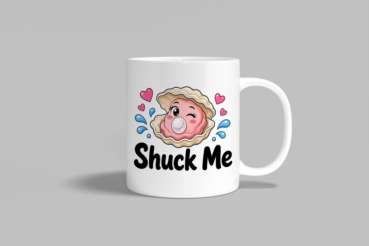 Shuck Me funny mug, white 11oz ceramic novelty gift, front view