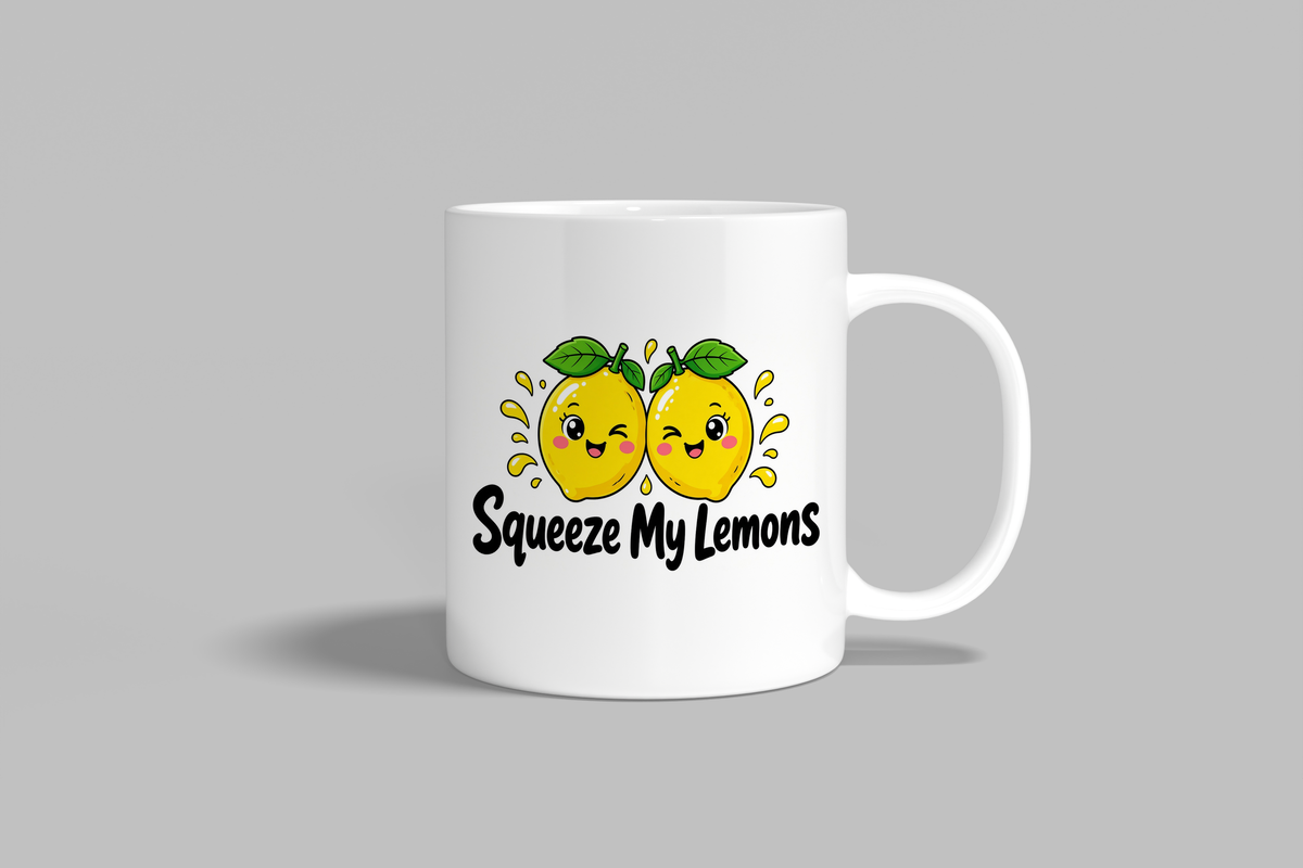 Squeeze My Lemons funny mug, white 11oz ceramic novelty gift, front view