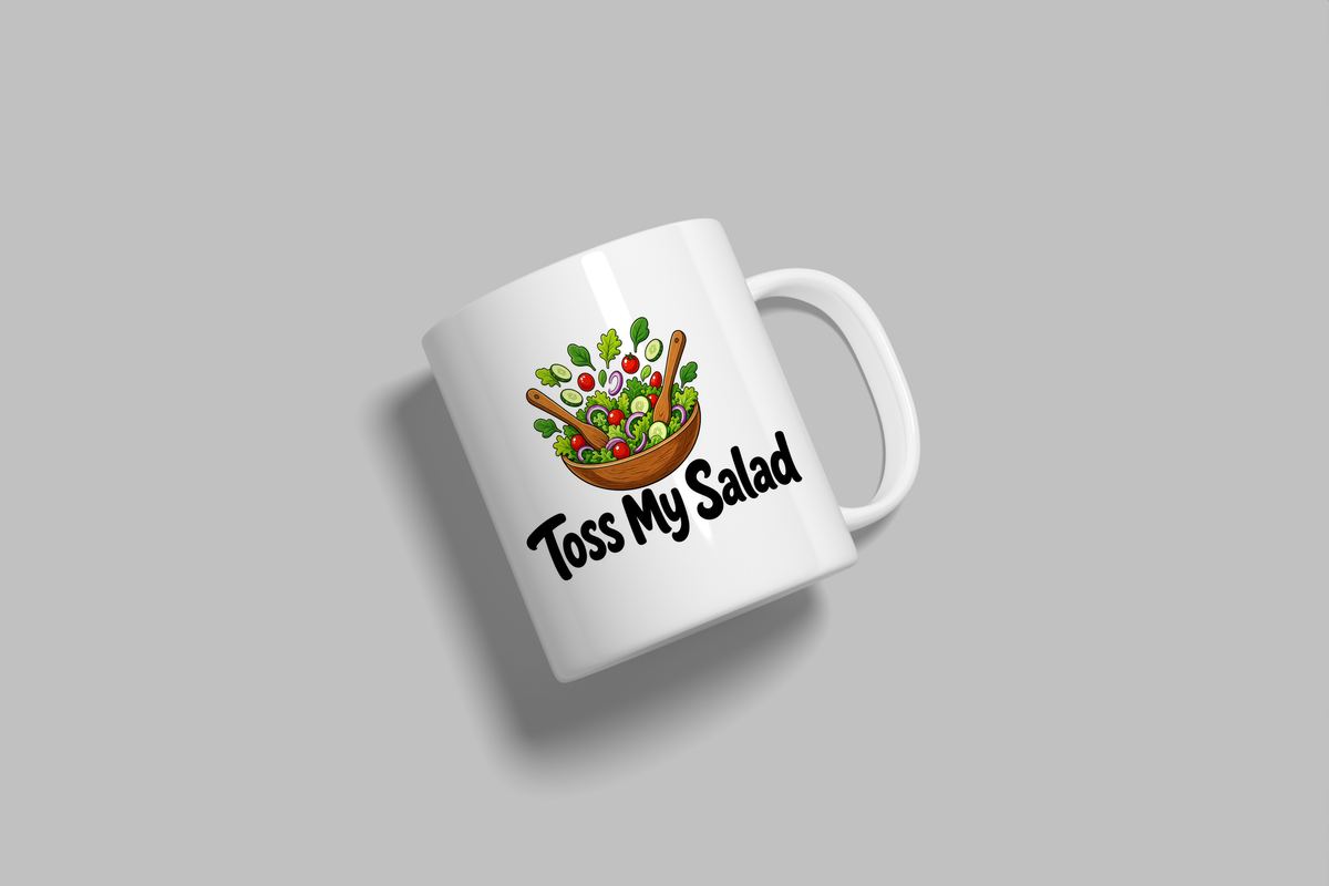 Toss My Salad funny mug, white 11oz ceramic novelty gift, angled side view